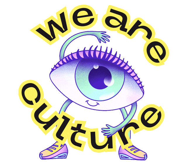 We are culture